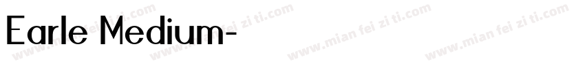 Earle Medium字体转换